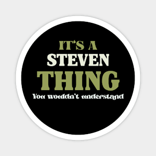 It's a Steven Thing You Wouldn't Understand Magnet